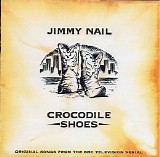 Jimmy Nail - Crocodile Shoes