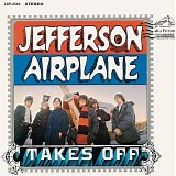 Jefferson Airplane - Jefferson Airplane Takes Off
