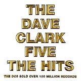 Dave Clark Five - The Hits