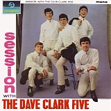 Dave Clark Five - A Session With The Dave Clark Five