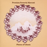 Premiata Forneria Marconi - Photos Of Ghosts
