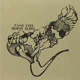 Murphy Blend - First Loss