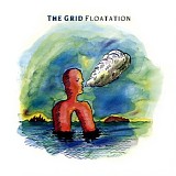 The Grid - Floatation