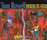 Tom Russell - Borderland & Modern Art