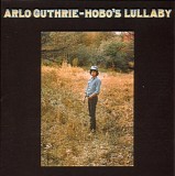 Arlo Guthrie - Hobo's Lullaby