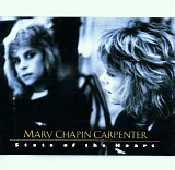 Mary Chapin Carpenter - State Of The Heart