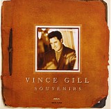 Vince Gill - Souvenirs