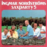Ingmar NordstrÃ¶ms - Saxparty 5