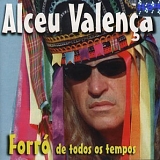 Alceu ValenÃ§a - ForrÃ³ De Todos Os Tempos