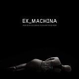 Ben Salisbury & Geoff Barrow - Ex Machina