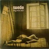 Suede - Dog Man Star (Remastered)