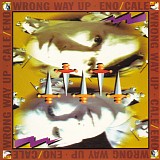 Brian Eno & John Cale - Wrong Way Up