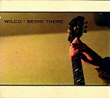 Wilco - Being There