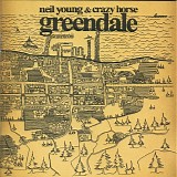 Neil Young & Crazy Horse - Greendale