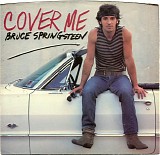 Bruce Springsteen - Cover Me / Jersey Girl