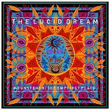 Lucid Dream, The - Moonstruck/The Emptiest Place