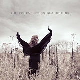 Gretchen Peters - Blackbirds