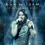 Ray Wilson - 20 Years And More: Genesis vs Stiltskin