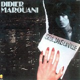 Didier Marouani - Seul Dans La Ville