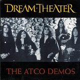 Dream Theater - The Atco Demos