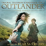 Bear McCreary - Outlander: The Series (Vol. 1)