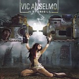 Vic Anselmo - In My Fragile...
