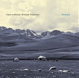 David Liebman & Michael Stephans - Nomads