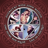 District 97 with John Wetton - One More Red Night