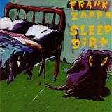 Frank Zappa - Sleep Dirt