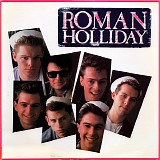 Roman Holliday - Roman Holliday