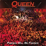 Queen - Friends Will Be Friends