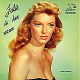 Julie London - Julie Is Her Name Volume 2 & London By Night