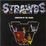 Strawbs - Bursting At The Seam