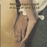 John Mellencamp - Human Wheels