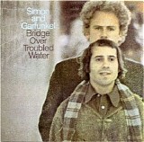 Simon & Garfunkel - Bridge Over Troubled Water