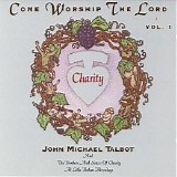 John Michael Talbot - Come Worship The Lord Vol. I