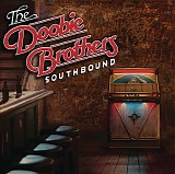 The Doobie Brothers - Southbound