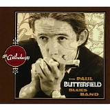 Paul Butterfield Blues Band - An Anthology - The Elektra Years [Disc 1]