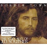 J.D. Souther - Border Town
