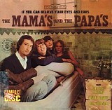 The Mamas & The Papas - If You Can Believe Your Eyes and Ears
