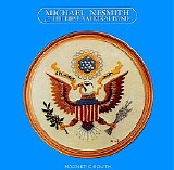 Michael Nesmith & The First National Band - Magnetic South