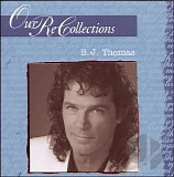 B.J. Thomas - Our ReCollections