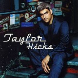 Taylor Hicks - Taylor Hicks