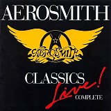 Aerosmith - Classics Live! Complete