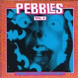 Various artists - Pebbles Vol. 2 [Original '60s Punk & Psych Classics]