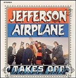 Jefferson Airplane - Takes Off