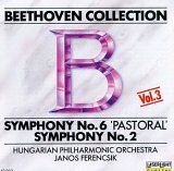Beethoven - Hungarian Philharmonic Orchestra - Beethoven Collection Vol. 3: Symphonies No. 6 & 2
