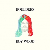 Roy Wood - Boulders