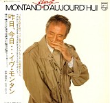 Yves Montand - Montand d'hier et d'aujourd'hui