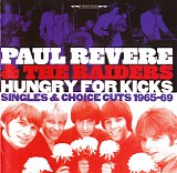 Paul Revere And The Raiders - Hungry For Kicks 1965-69